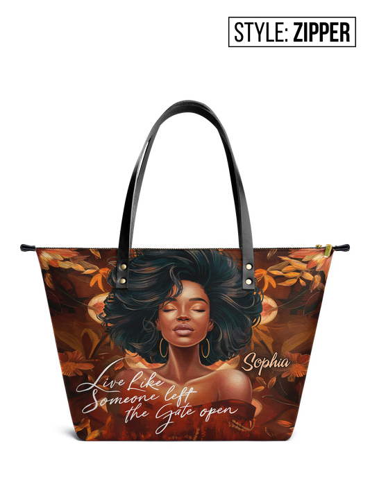 Live Like Someone Left The Gate Open Leather Tote Bag