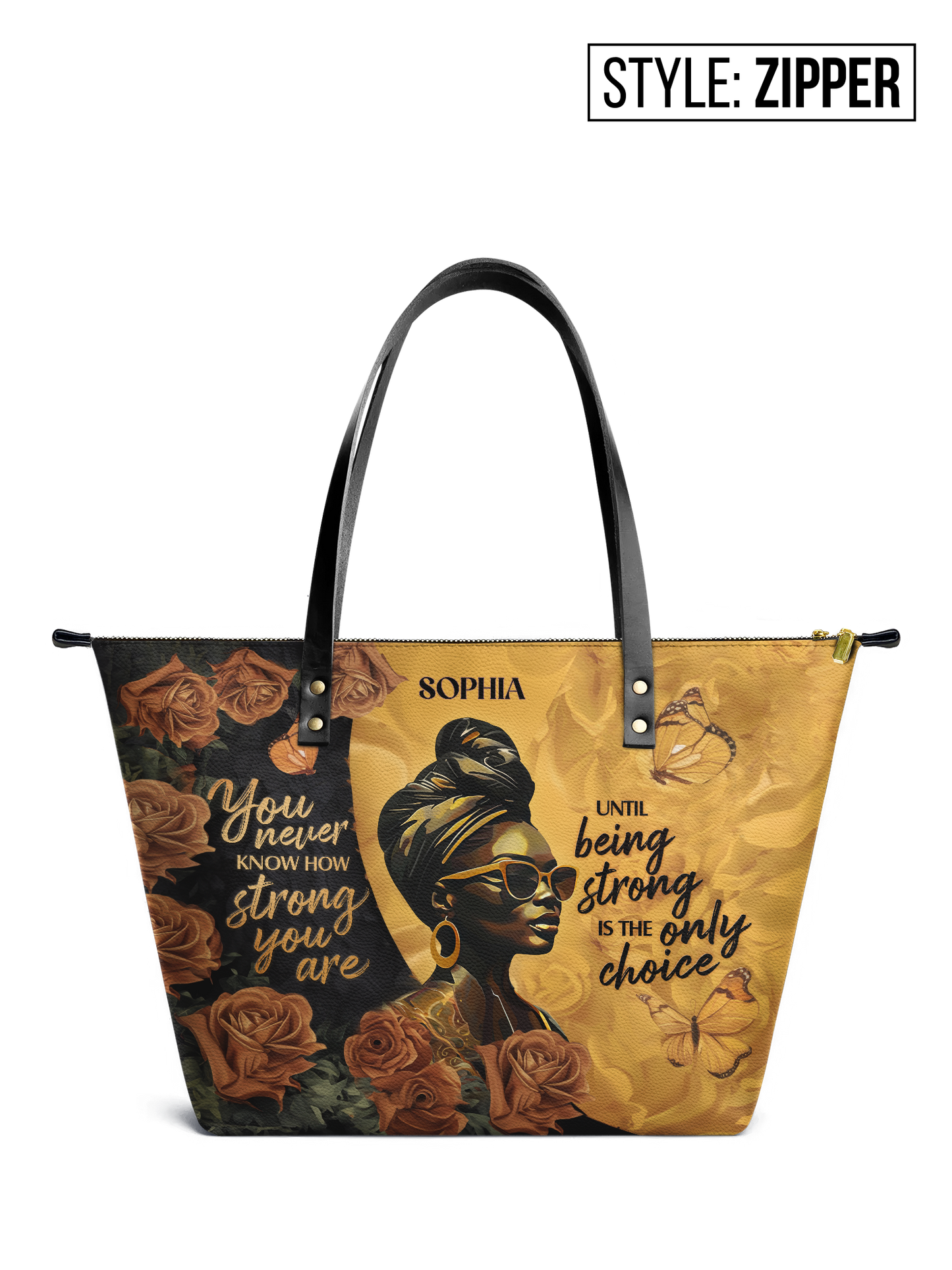 You Never Know How Strong You Are Until Being Strong Is The Only Choice Leather Tote Bag